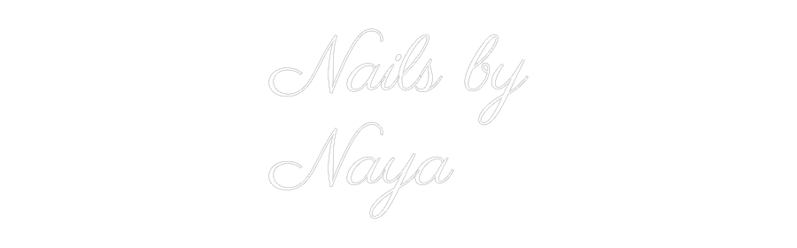 NEONSIGN: Nails by
Naya