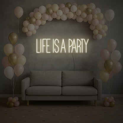 Life is a party
