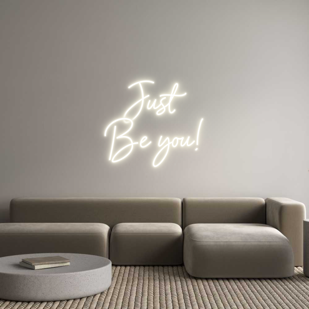 NEON-ART: Just
Be you!