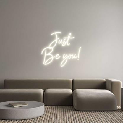 NEON-ART: Just
Be you!