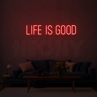 Life is good