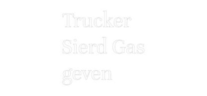 NEONSIGN: Trucker
Sier...