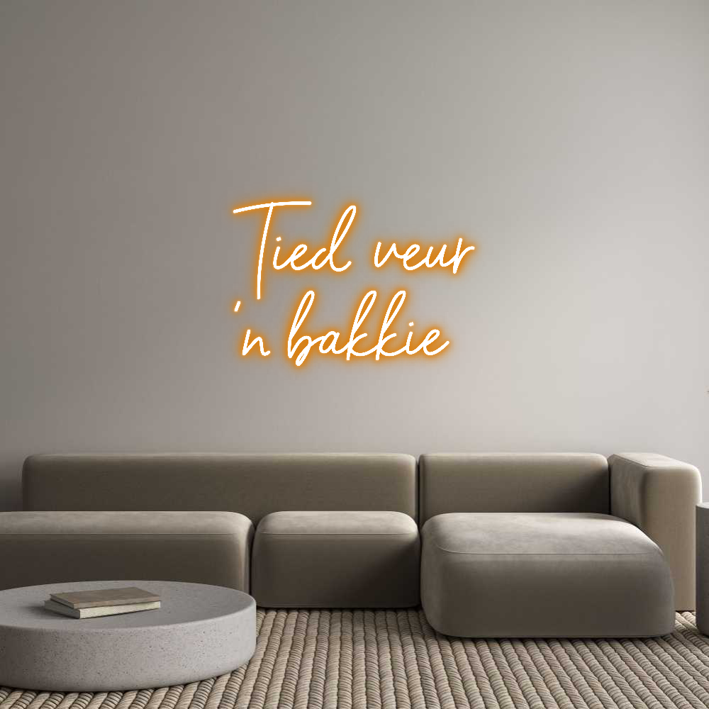 NEONSIGN: Tied veur
‘n...