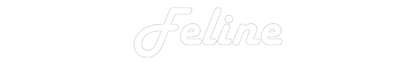 NEONSIGN: Feline