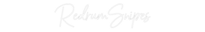 NEONSIGN: RedrumSnipes