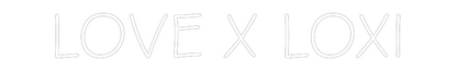 NEONSIGN: LOVE X LOXI