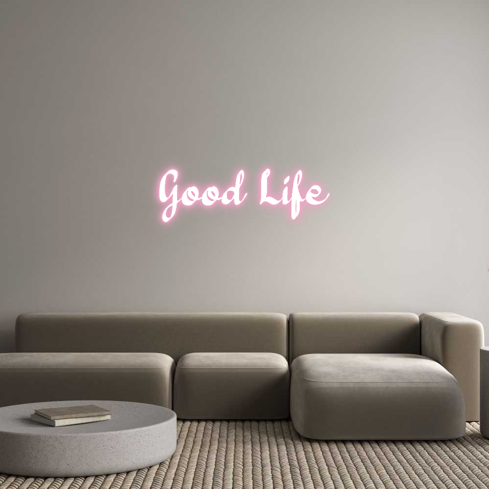 NEONSIGN: Good Life